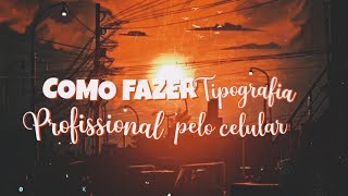 😳App para fazer lyric video pelo celular tipografia avançada muito fácil [upl. by Esorrebma536]