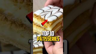 TOP 10 DES PÂTISSERIES PRÉFÉRÉES DES FRANÇAIS [upl. by Memory]