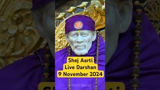 Live Darshan of Om Sai Ram 🙏  9 Nov 2024 livedarshan shirdi saibaba [upl. by Yesnel]