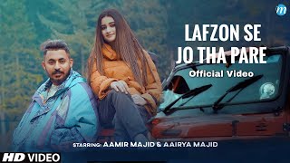 Lafzon Se Jo Tha Pare Official Video  Reels Hits Song 2023  Shafaqat Amanat Ali  Darmiyaan Song [upl. by Ruffi654]