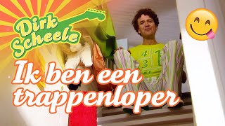 Dirk Scheele  Ik heb nieuwe schoenen amp Ik ben een trappenloper  Huis tuin en keukenavonturen [upl. by Amleht754]