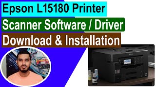 Epson L15180 Printer Scanner Software  Driver Download amp Installation ll മലയാളം [upl. by Kory]