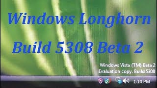 Installation of the Windows Longhorn Build 530817 Beta 2 [upl. by Noneek]