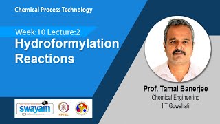 Lec 35 Hydroformylation Reactions​ [upl. by Ailicec]