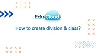 Onboarding  EduCloud Setup  How to set up Divisions Classes [upl. by Hayotal]