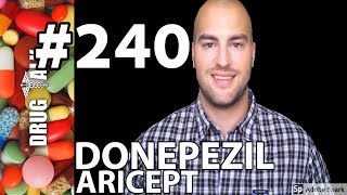 DONEPEZIL ARICEPT  PHARMACIST REVIEW  240 [upl. by Lah]