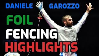 Daniele Garozzo Fencing HIGHLIGHTS 🥇🥈 [upl. by Nepean]