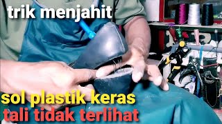 Tehnik menjahit sepatu yang keras  trik menjahit sepatu [upl. by Lymann98]