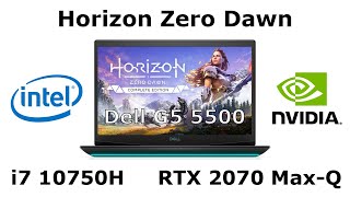 Horizon Zero Dawn on Dell G5 5500  i7 10750H  RTX 2070 MaxQ [upl. by Adahsar]