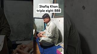 Shafiq Khan triple eight 888 ShafiqKhantripleeight888 [upl. by Nadiya515]