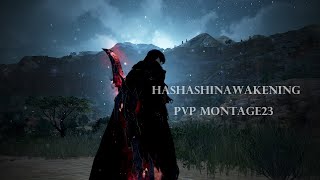 BDO Hashashin Awakening 覺醒哈薩辛 PvP montage23 [upl. by Sidky]