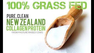 100 Pure New Zealand Collagen from Grass Fed Pasture Raised Cows [upl. by Ana]