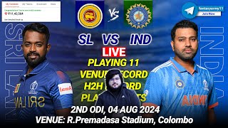 🔴LIVE SL vs IND Prediction  SL vs IND  Sri Lanka vs India 2nd ODI 2024 [upl. by Annodahs558]