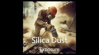 Silica Dust and Silicosis [upl. by Robma]