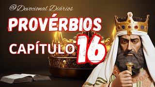 BÍBLIA FALADA PROVÉRBIOS CAPÍTULO 16 DevocionalDiarios [upl. by Airyk]