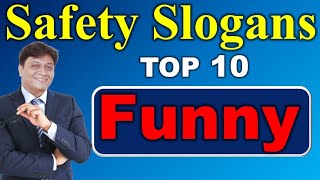 Top 10 Funny Safety Slogans  Most Popular Safety Slogans  Slogans for National Safety Day Week [upl. by Rosemonde910]