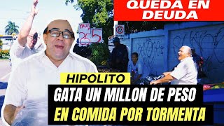 EN QUE GASTO HIPOLITO MEJIA UN MILLON DE PESOS DIOS MIOOOOOO [upl. by Kolosick]