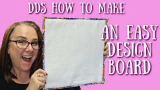 How to Make DDs Easy Design Board [upl. by Odnumyer]