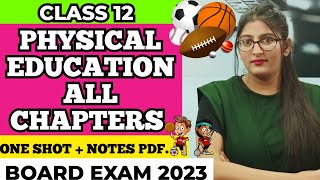 Physical education class 12 all chapters  Class 12 Physical Education  ONE SHOT Board Exam 2023 [upl. by Remled]