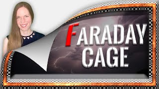 Faraday Cage 6 Things You Ought To Know [upl. by Rosalie]