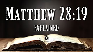 Understanding Matthew 2819 KJV  What Does Matthew 2819 REALLY Mean [upl. by Ynafit126]