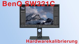 BenQ SW321C  SW271C für Bildbearbeitung und Fine Art Druck Kalibrieren [upl. by Bonnie319]