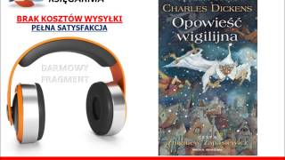 OPOWIEŚĆ WIGILIJNA  Charles Dickens  AudioBook dla dzieci do słuchania w podróży MP3 [upl. by Mile]