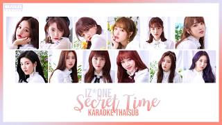 THAISUB IZONE  MEMORY  SECRET TIME 비밀의 시간 [upl. by Iznek]