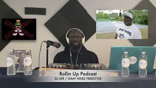 ROLLIN UP PODCAST  GRAY HXIRS FREESTYLE REACTION [upl. by Allebara596]