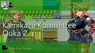 First Look  Kamikaze Kommittee Ouka 2 Live Stream [upl. by Verbenia]