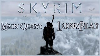 Skyrim  Longplay Main Quest Full Game Walkthrough No Commentary [upl. by Safko781]