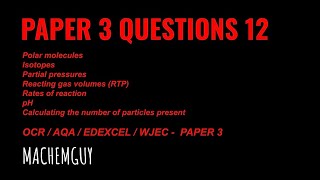 A LEVEL CHEMISTRY PAPER 3 QUESTION WALKTHROUGH 12 [upl. by Aliakam823]