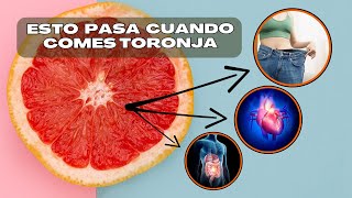 Cómo la Toronja Beneficia a tu Cuerpo Propiedades Medicinales [upl. by Otecina]