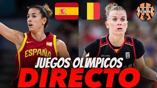 DIRECTO ESPAÑA VS BÉLGICA juegos olímpicos baloncesto femenino cuartos de final [upl. by Anisamoht]