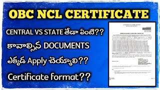 OBC NCL CERTIFICATE  CENTRAL VS STATE  REQUIRED DOCS  COMPLETE DETAILS  MANA SACHIVALAYAM [upl. by Yragerg]