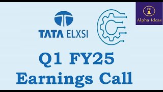 Tata Elxsi Q1 FY25 Earnings Call Part2 Tata Elxsi Ltd Q1 Concall [upl. by Wei]