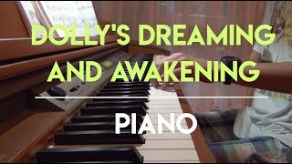 Dollys Dreaming and Awakening T Oesten  Piano  HD [upl. by Ttirrem]