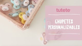 Chupetes Personalizables  Tutete [upl. by Acinehs36]