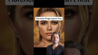 Florence Pugh wasn’t first [upl. by Jelsma]