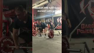 Deadlift 495 1x5 Easy money Let’s go [upl. by Adnoved]