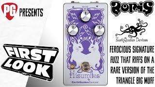 Boris  EQD  FILTHY FUZZ — EarthQuaker Devices Hizumitas Demo  First Look [upl. by Iaw]