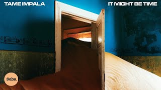 Tame Impala • It Might Be Time ESPAÑOL [upl. by Edmea102]