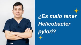 ¿Es malo tener Helicobacter pylori [upl. by Fairfax]