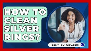 How To Clean Silver Rings  LearnToDIY360com [upl. by Yltnerb]