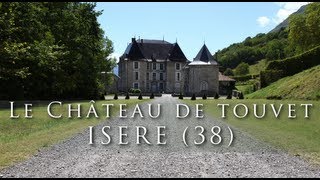 Chateau de Touvet Isère 38 [upl. by Farrar]