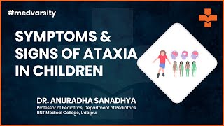 Etiology Causes Symptoms amp Signs of Ataxia in Children  Medical Case Discussion [upl. by Duthie633]