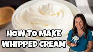 How To Make Whipped Cream  So Easy amp Delicious [upl. by Vikki]