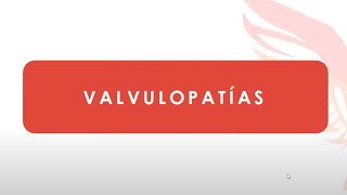 Valvulopatías  Estenosis aórtica insuficiencia Aórtica Estenosis Mitral Insuficiencia mitral [upl. by Mastat]