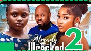 MOVIE UPDATE ALREADY WRECKED part 2 Trending Movie Update Sandra Okunzuwa Adakirikiri 2024 [upl. by Shirlee]