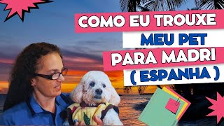 Trouxe minha cachorrinha pra Espanha [upl. by Ydniahs]